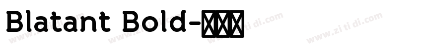 Blatant Bold字体转换